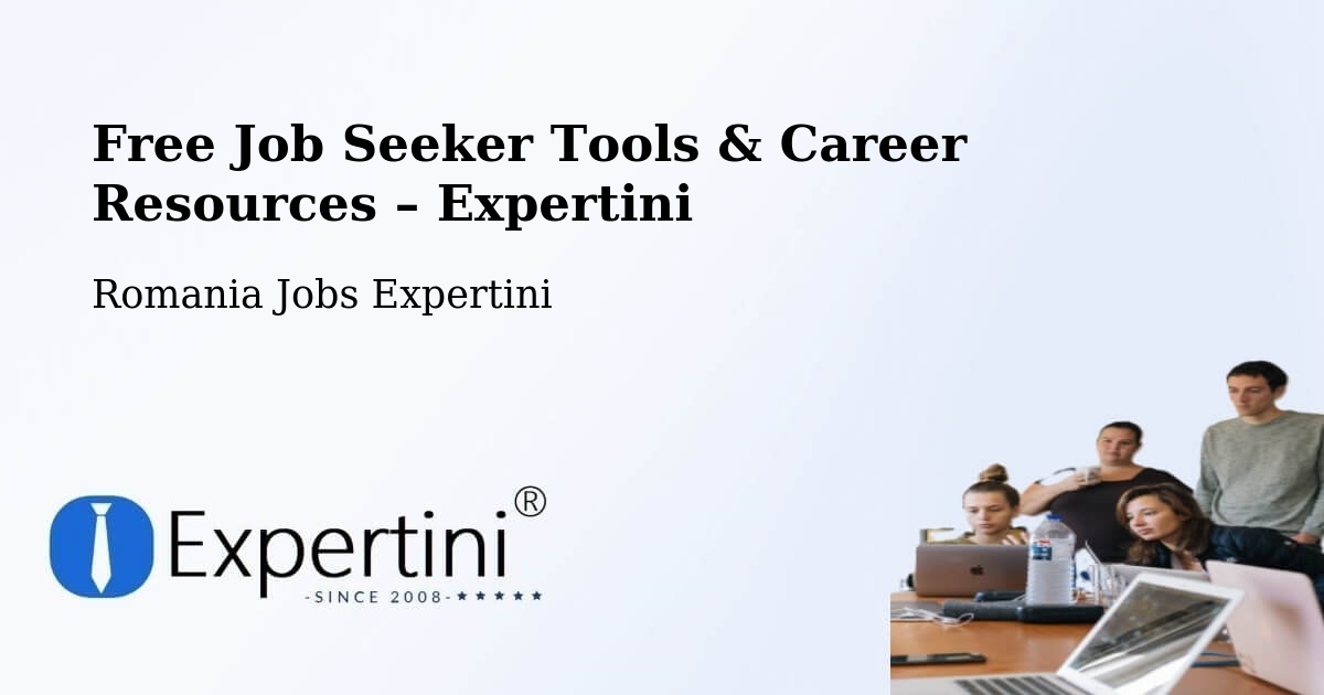 Free Job Seeker Tools & Career Resources – Țopa - Țopa, Romania Jobs Expertini