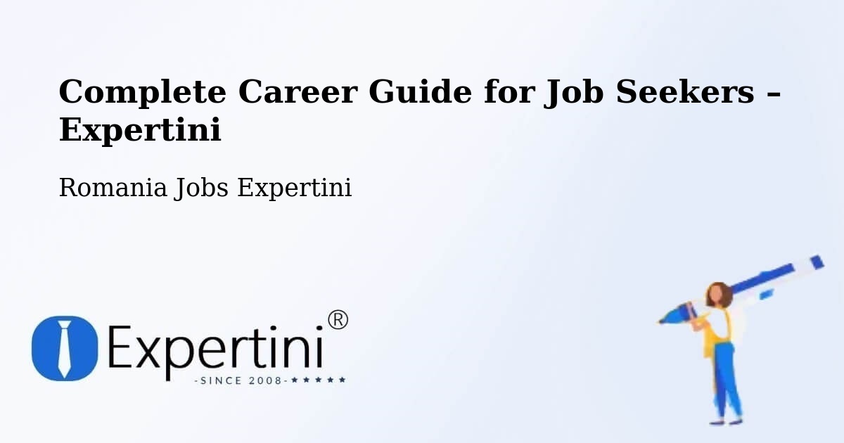 Career Guide for Job Seekers – Țopa - Țopa, Romania Jobs Expertini