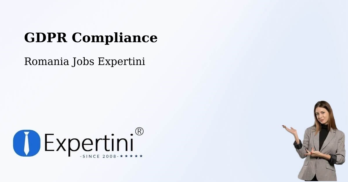 EU GDPR Compliance Statement – Țopa - Romania Jobs Expertini