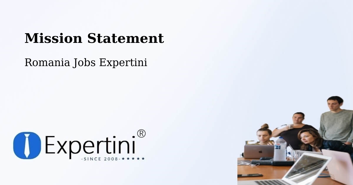 Corporate Mission – Țopa - Romania Jobs Expertini