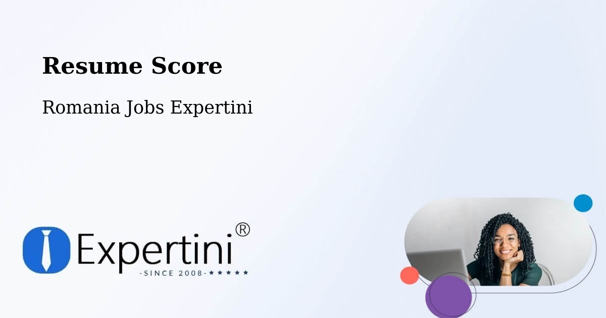 Resume Score & Job Description Match Tool – Țopa - Romania Jobs Expertini