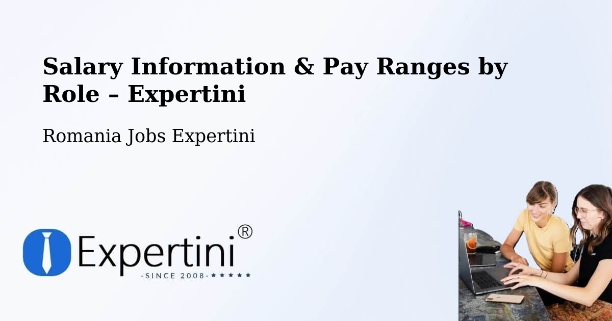 Salary Information & Pay Ranges – Țopa - Țopa, Romania Jobs Expertini