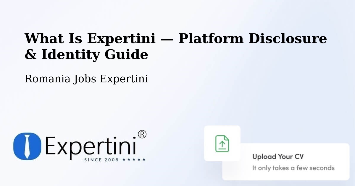 What Is Expertini — Platform Disclosure & Identity Guide – Țopa